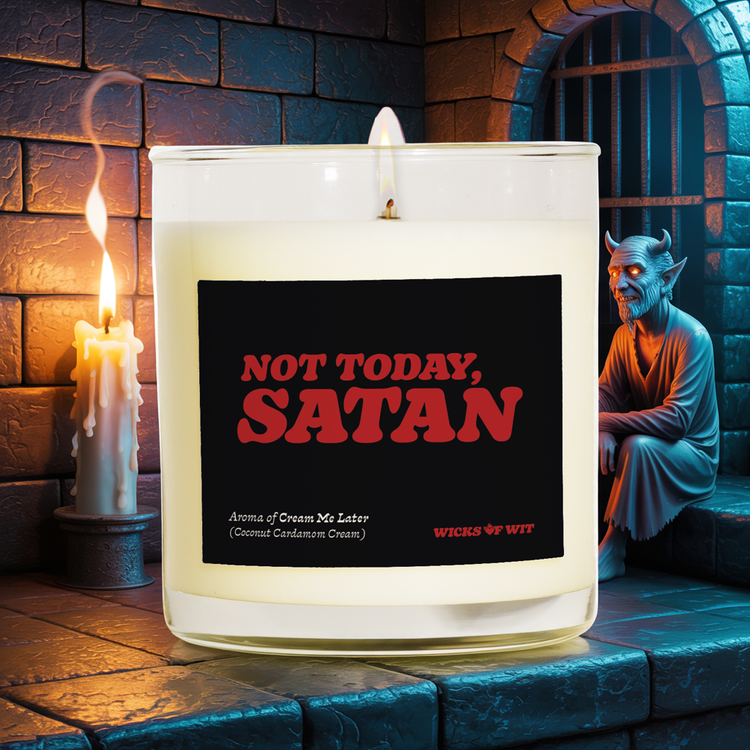 Not Today, SATAN