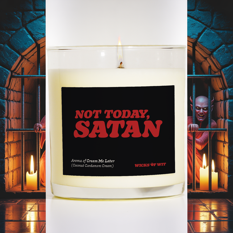 Not Today, SATAN