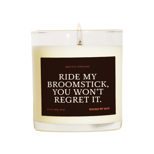 Ride My Broomstick, You Won't Regret It