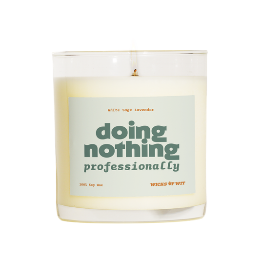 Doing Nothing Professionally – White Sage Lavender candle