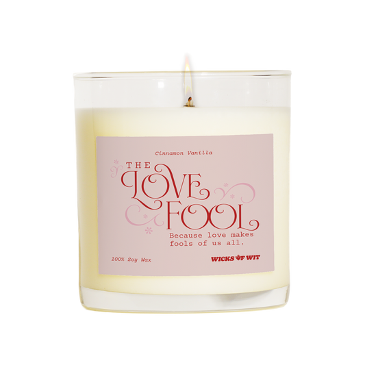 Wicks of Wit — The Love Fool scented soy candle, Romantic collection, hand-poured in the USA — front view