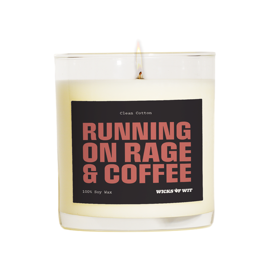 Running on Rage & Coffee