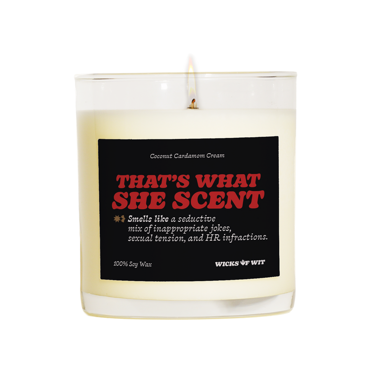 That's What She Scent