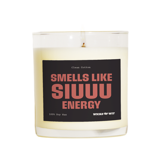 Smells Like Siuuu Energy - Clean Cotton