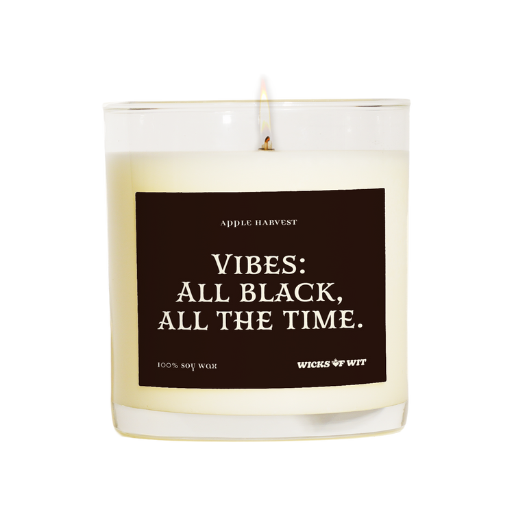 Wicks of Wit — Vibes: All Black, All the Time scented soy candle, hand-poured in the USA — top view