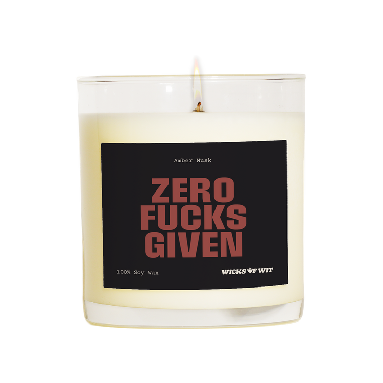 Wicks of Wit — Zero Fucks Given scented soy candle, Edgy collection, hand-poured in the USA — top view