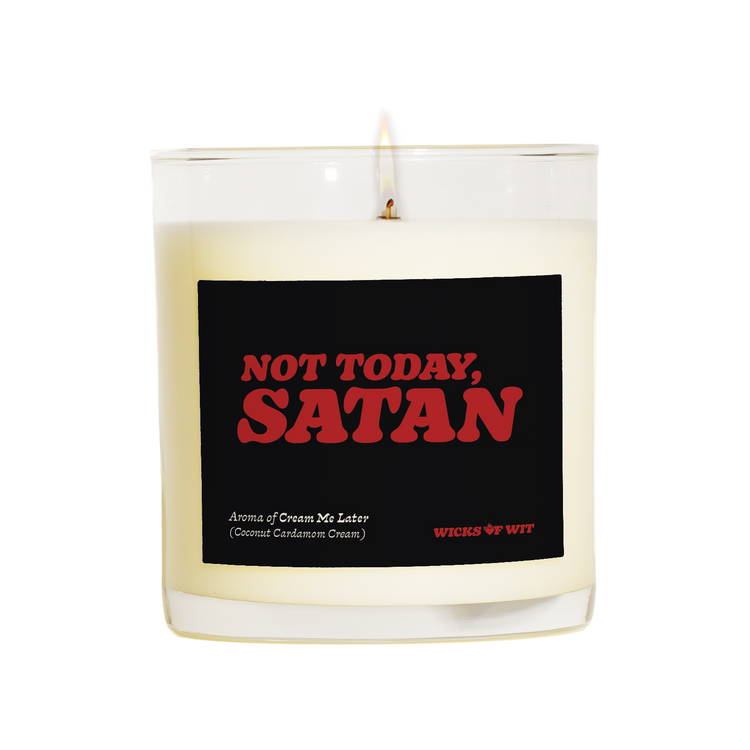 Not Today, SATAN