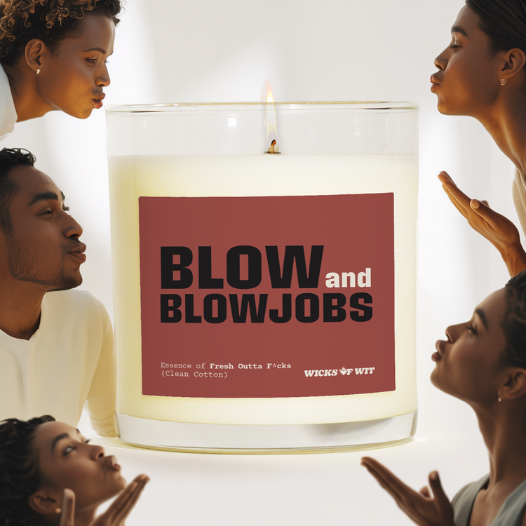 Blow and BlowJobs