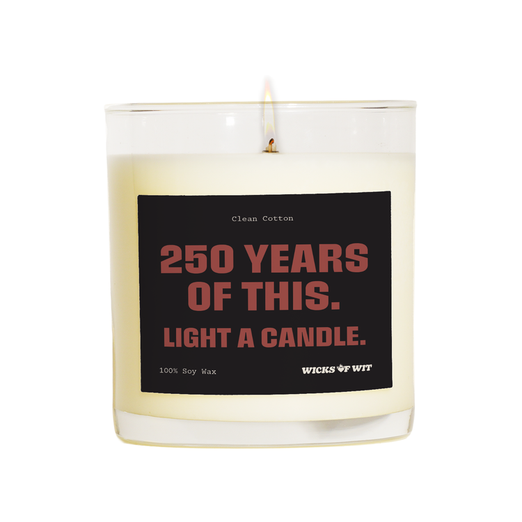 250 Years of This - Clean Cotton