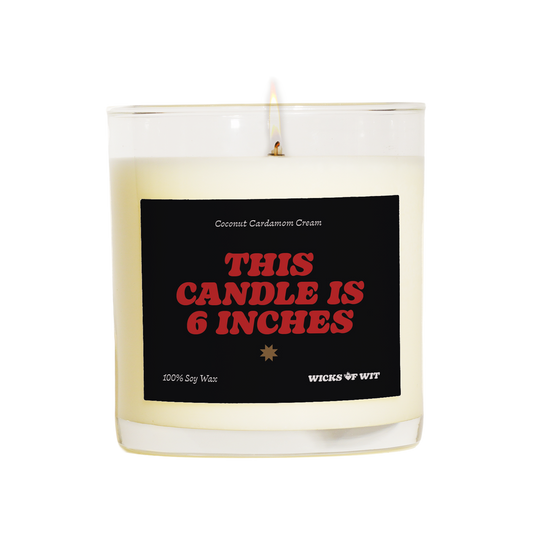 This Candle is 6 Inches