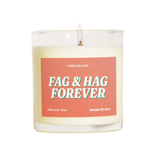 Fag & Hag Forever - Fire Island