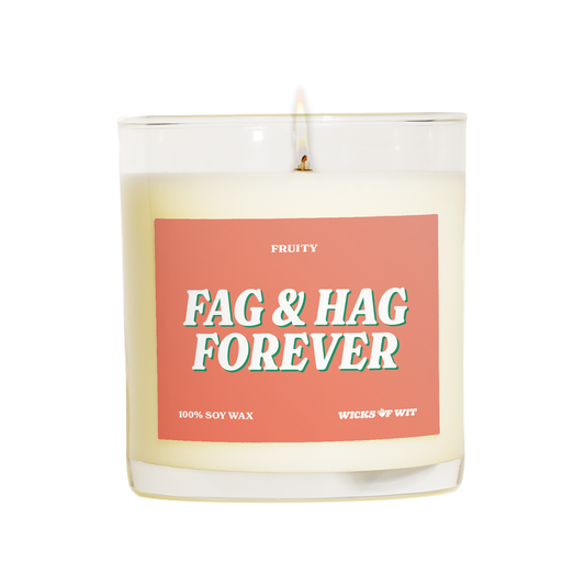 Fag & Hag Forever - Fruity