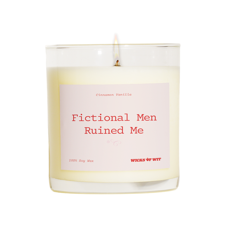 Fictional Men Ruined Me