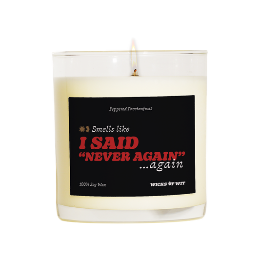 Smells like I Said "Never Again"... again.