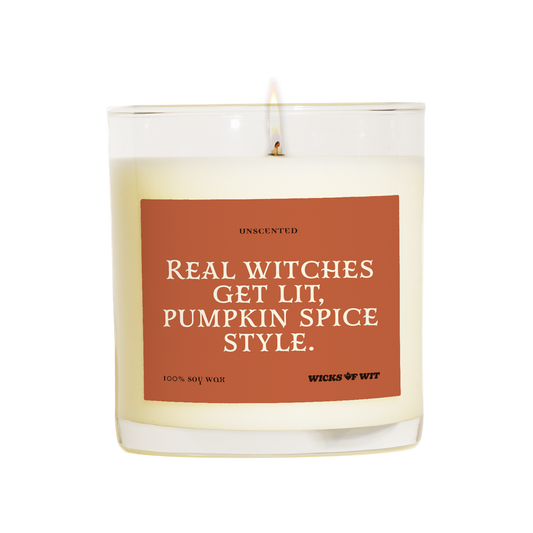 Real Witches Get Lit Pumpkin Spice Style