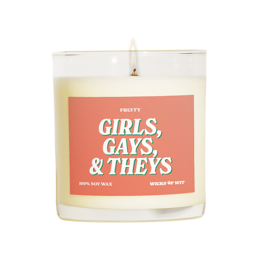 Girls, Gays, & Theys - Fruity