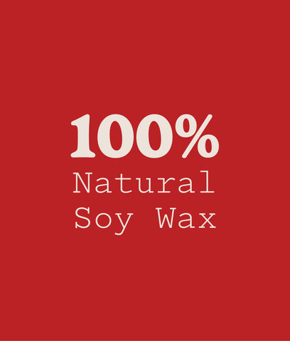 100% Natural Soy Wax