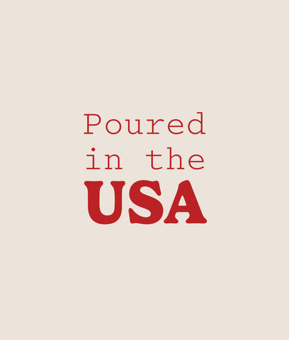Poured in the USA
