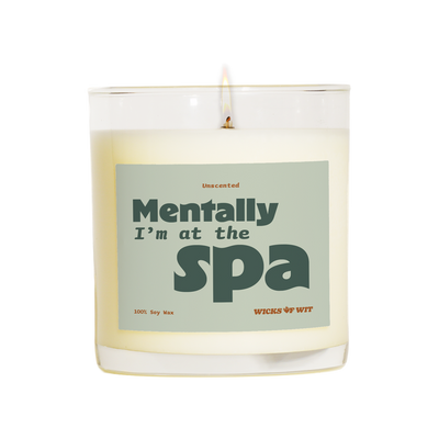 Wicks of Wit — Mentally, I'm at the Spa scented soy candle, Zen collection, hand-poured in the USA — front view