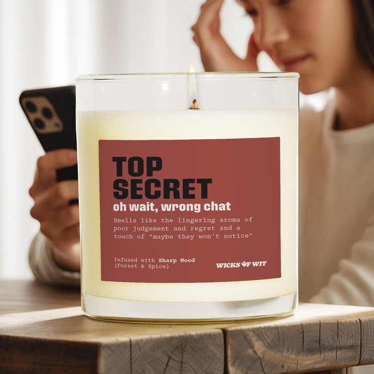 Top Secret... Oh Wait, Wrong Chat